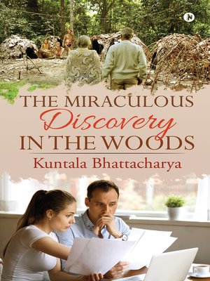 cover image of The Miraculous Discovery In The Woods